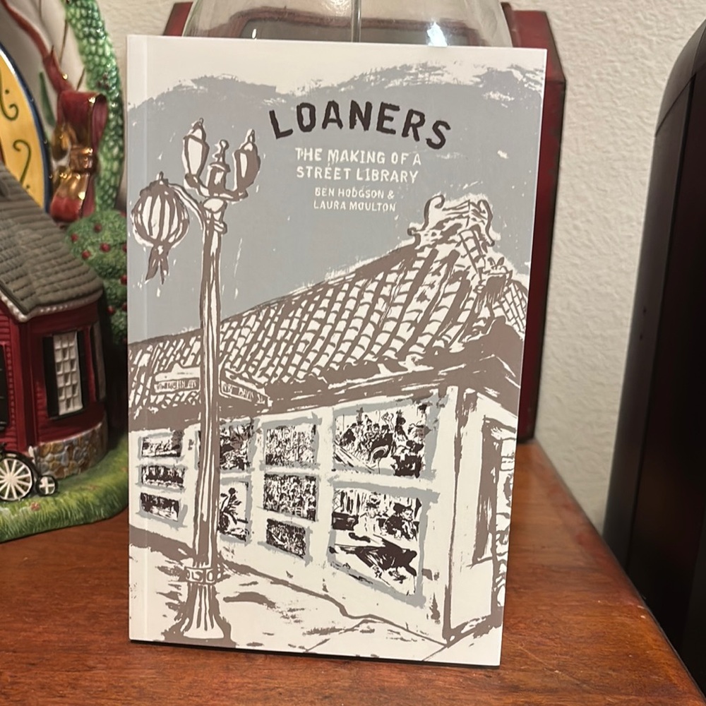 The Book Loaners- The Making Of A Street Library